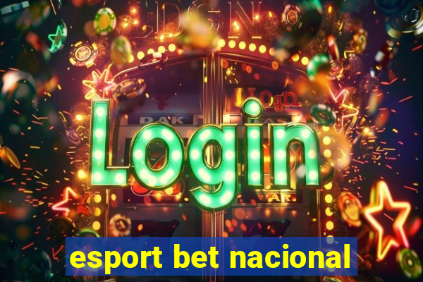 esport bet nacional